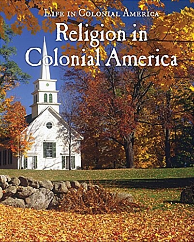 Religion in Colonial America (Library Binding)