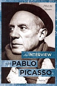[중고] An Interview with Pablo Picasso (Hardcover)