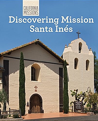 Discovering Mission Santa In? (Library Binding)