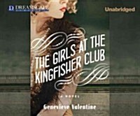 The Girls at the Kingfisher Club (Audio CD, Unabridged)