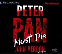Peter Pan Must Die (Audio CD, Unabridged)