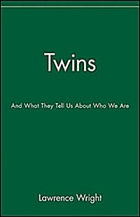 Twins: And What They Tell Us about Who We Are (Hardcover)