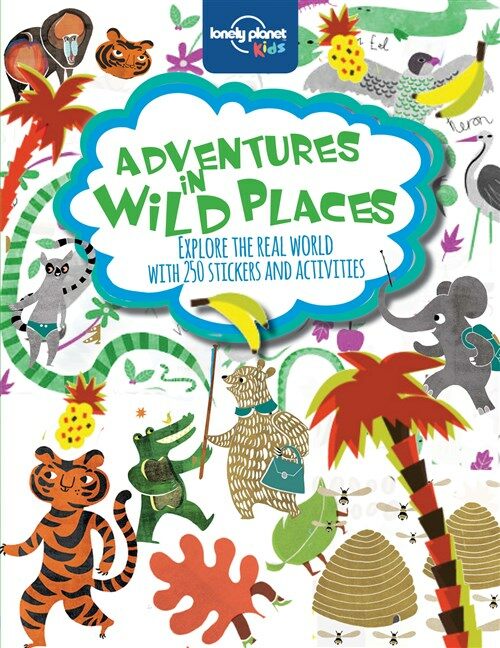 Lonely Planet Kids Adventures in Wild Places, Activities and Sticker Books 1 (Paperback)