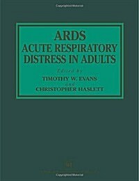 ARDS Acute Respiratory Distress in Adults (Paperback)