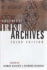 Directory of Irish Archives (Hardcover, 3rd, Subsequent)