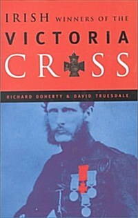 Irish Winners of the Victoria Cross (Hardcover)