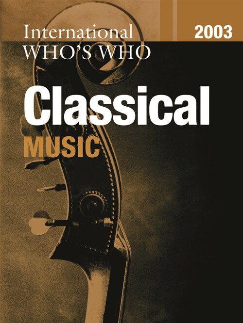 International Whos Who in Classical Music/Popular Music 2003 Set (Multiple-component retail product)