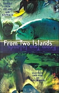 From Two Islands: Stories for Young Readers from Ireland and Australia (Paperback)
