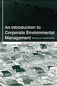 An Introduction to Corporate Environmental Management : Striving for Sustainability (Paperback)