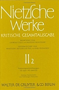 Vorlesungsaufzeichnungen (SS 1869 - Ws 1869/70). Anhang: Nachschriften Von Vorlesungen Nietzsches (Hardcover)