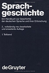 Sprachgeschichte. 1. Teilband (Hardcover, 2, 2. Vollst.Neube)