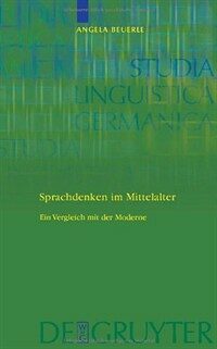 Sprachdenken im Mittelalter : ein Vergleich mit der Moderne