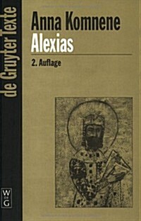 Alexias (Hardcover, 2, 2., Um Ein Vorw)