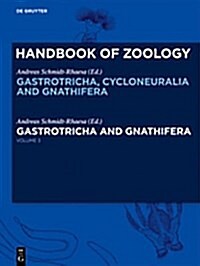 Gastrotricha, Cycloneuralia and Gnathifera: Volume 3: Gastrotricha and Gnathifera (Hardcover)