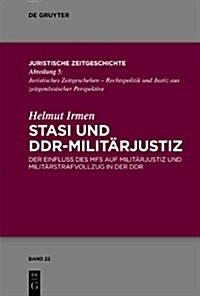 Stasi und DDR-Milit?justiz (Hardcover)