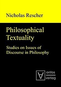 Philosophical Textuality: Studies on Issues of Discourse in Philosophy (Hardcover)