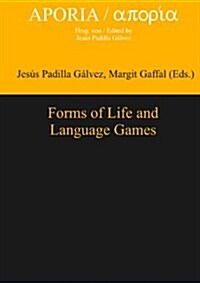 Forms of Life and Language Games (Hardcover)
