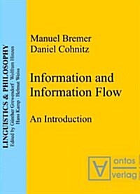 Information and Information Flow: An Introduction (Paperback)