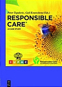 Responsible Care: A Case Study (Hardcover)