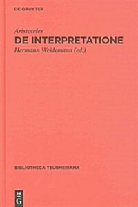 de Interpretatione: (peri Hermeneias) (Hardcover)
