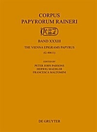 The Vienna Epigrams Papyrus: (G 40611) (Hardcover)