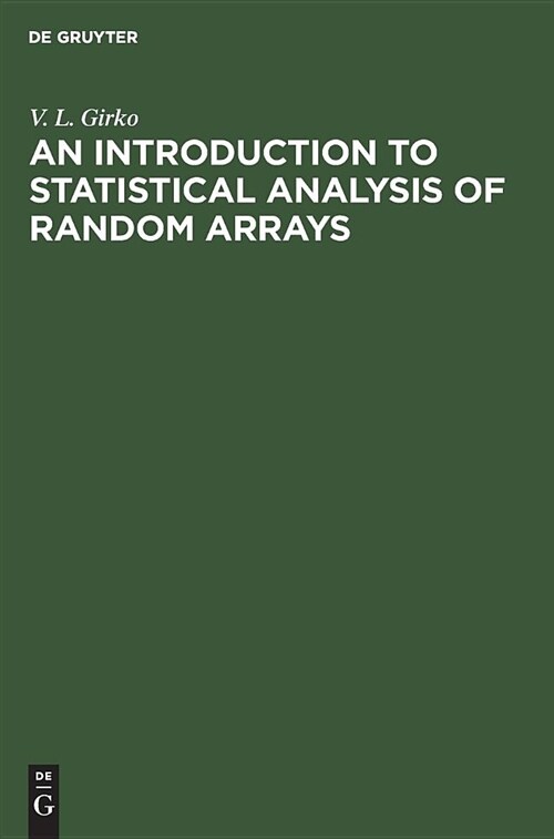 An Introduction to Statistical Analysis of Random Arrays (Hardcover)