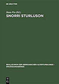 Snorri Sturluson: Beitrage Zu Werk Und Rezeption (Hardcover)