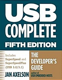 USB Complete: The Developers Guide (Paperback, 5, Fifth Edition)