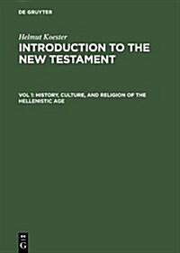 History, Culture, and Religion of the Hellenistic Age (Hardcover, 2nd)