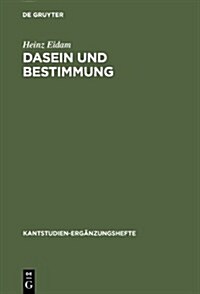 Dasein Und Bestimmung: Kants Grund-Problem (Hardcover)