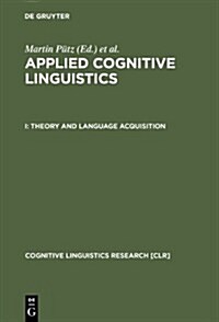 Theory and Language Acquisition (Hardcover)