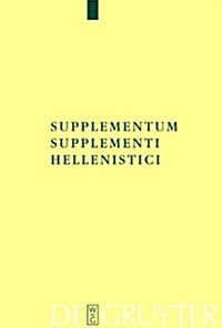 Supplementum Supplementi Hellenistici (Hardcover)