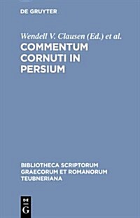 Commentum Cornuti in Persium (Hardcover)