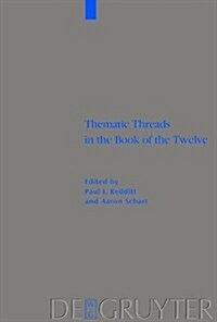 Thematic Threads in the Book of the Twelve (Hardcover)