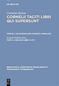 Annales Libri XI-XVI (Hardcover, 2nd, 2., Reprint 201)