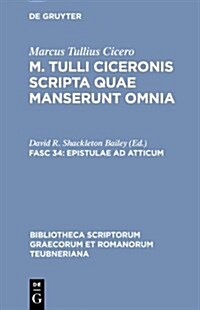 Epistulae Ad Atticum: Vol. I. Libri I-VIII (Hardcover)