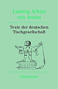 Texte Der Deutschen Tischgesellschaft (Hardcover)