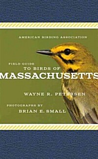 American Birding Association Field Guide to Birds of Massachusetts (Paperback)