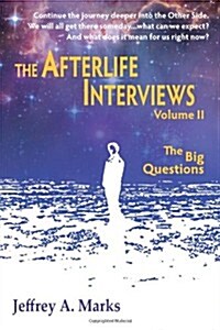 The Afterlife Interviews: Volume II (Paperback)
