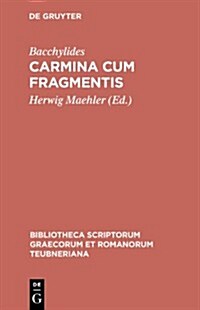 Carmina Cum Fragmentis (Hardcover, 11th, REV.)