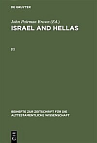 Brown, John Pairman: Israel and Hellas. [I] (Hardcover)