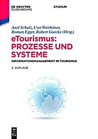 E-Tourismus: Informationsmanagement Im Tourismus (Hardcover, 2)