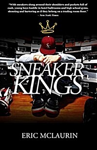 The Sneaker Kings (Paperback)