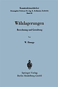 W?zlagerungen: Berechnung Und Gestaltung (Paperback, 1. Aufl. 1968.)