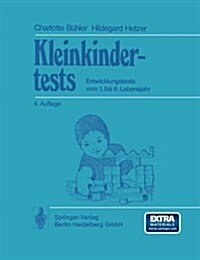Kleinkindertests: Entwicklungstests Vom 1. Bis 6. Lebensjahr (Paperback, 4, 4. Aufl.)