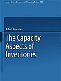 The Capacity Aspect of Inventories (Paperback)