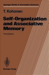 Self-Organization and Associative Memory (Paperback, 3)