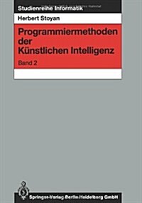 Programmiermethoden Der K?stlichen Intelligenz (Paperback, 1991)