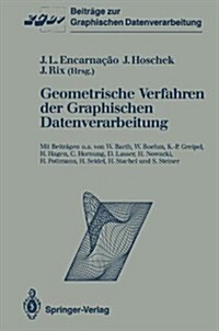 Geometrische Verfahren Der Graphischen Datenverarbeitung (Paperback, 1990)