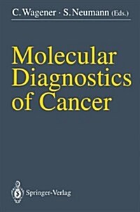 Molecular Diagnostics of Cancer (Paperback)